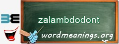 WordMeaning blackboard for zalambdodont
